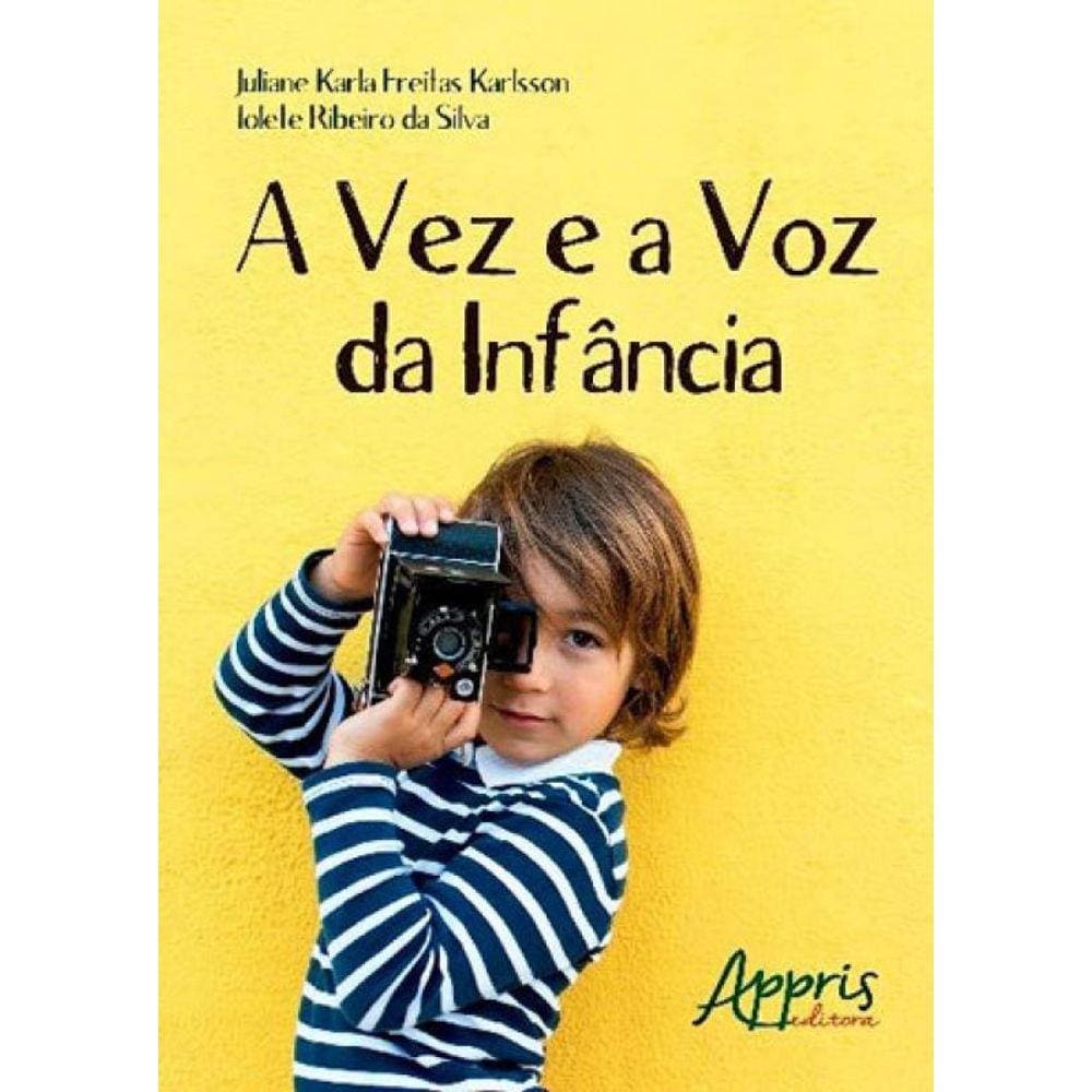 Vez E A Voz Da Infancia, A