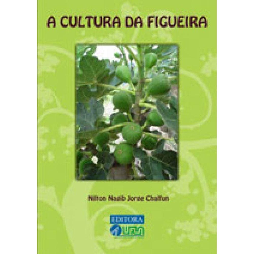 Cultura Da Figueira, A