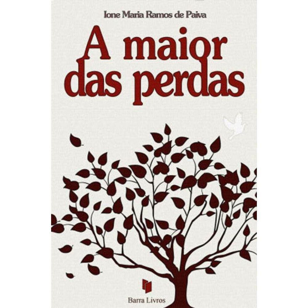 Maior Das Perdas, A