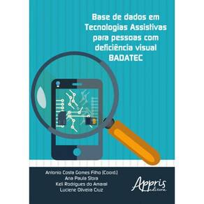 Base De Dados Em Tecnologias Assistivas Para Pessoas Com Deficiencia Visual - Badatec