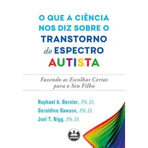 O Que A Ciência Nos Diz Sobre O Transtorno Do Espectro Autista