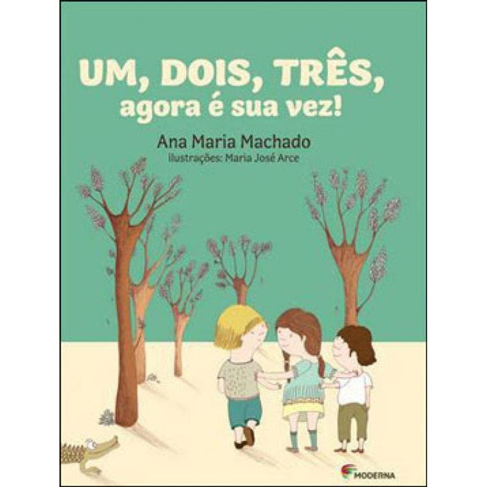 Um, Dois, Tres, Agora E Sua Vez!