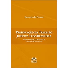 Preservação Da Tradição Jurídica Luso-Brasileira