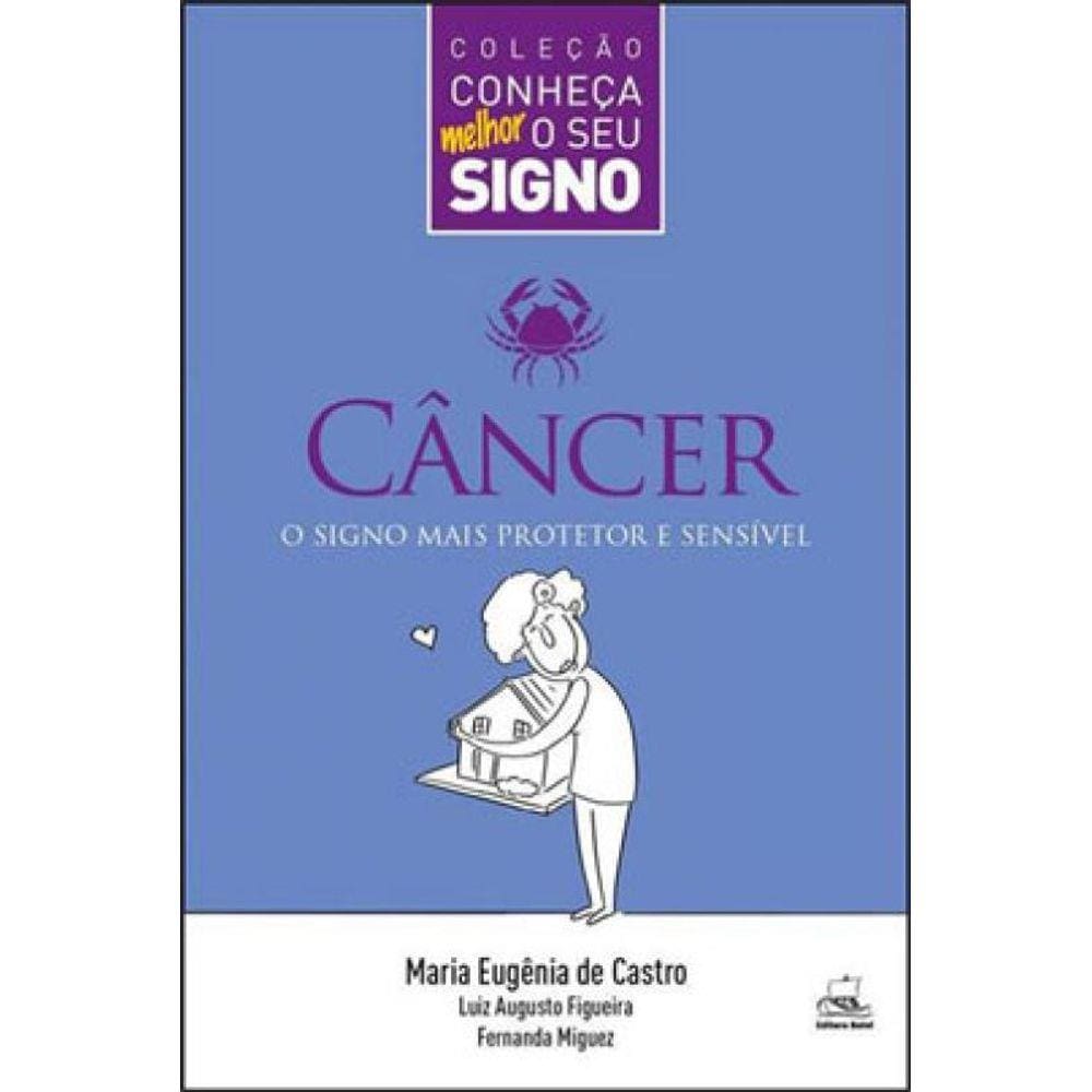 Câncer - O Signo Mais Protetor E Sensível