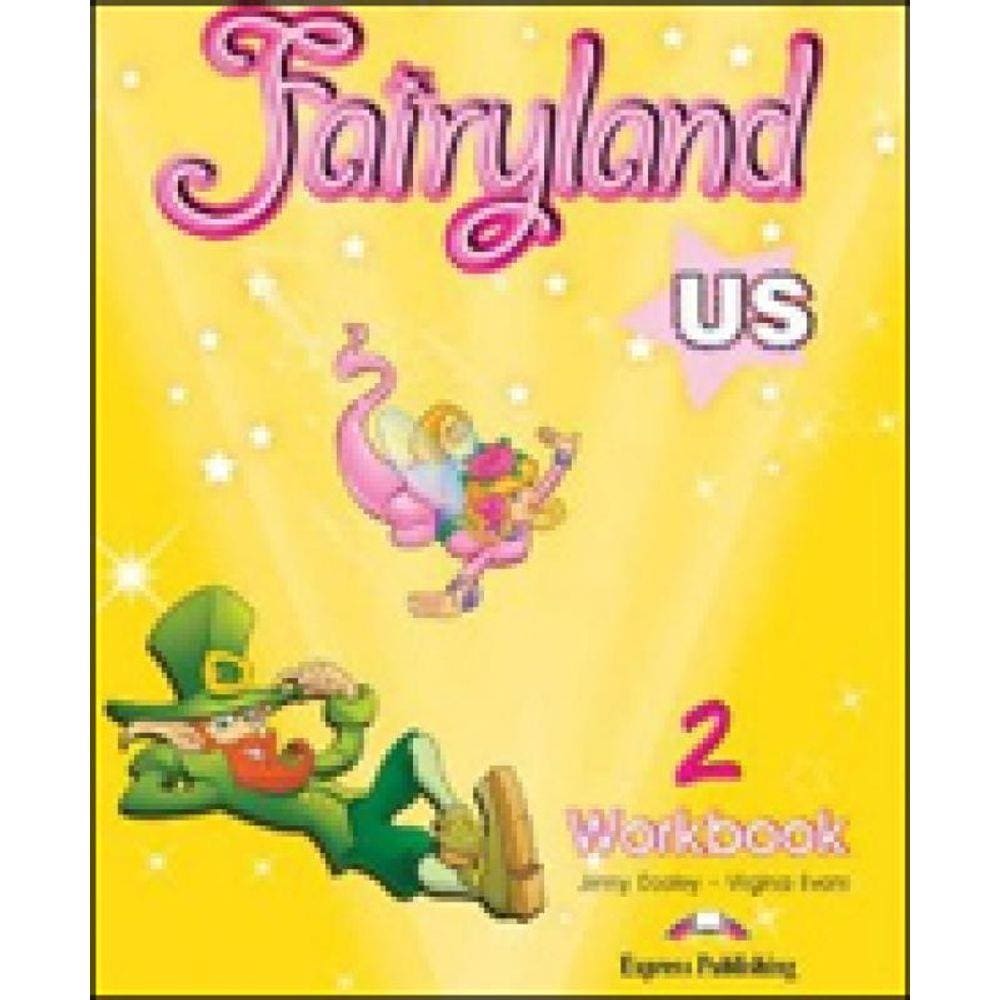 Fairyland Us 2 -  Workbook
