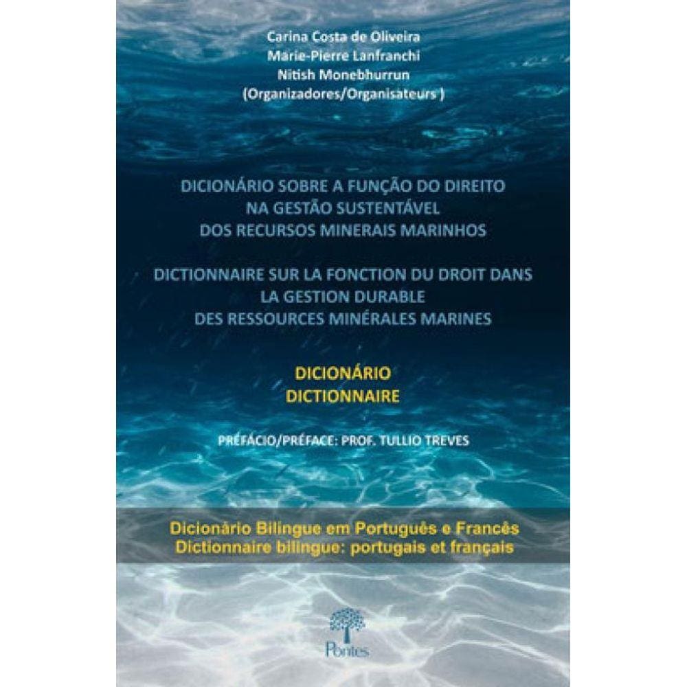 Dicionário Sobre A Função Do Direito Na Gestão Sustentável Dos Recursos Minerais Marinhos