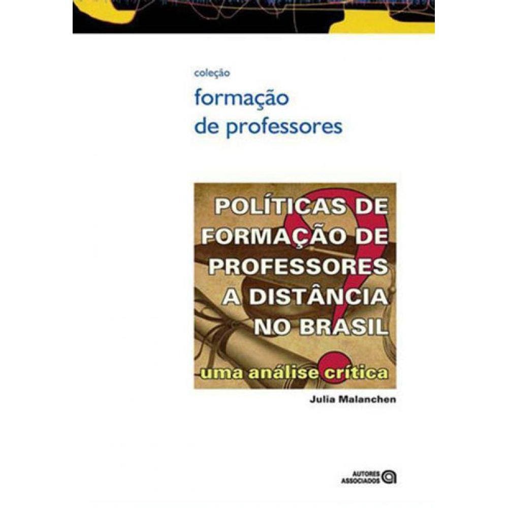 Politicas De Formaçao De Professores A Distancia No Brasil