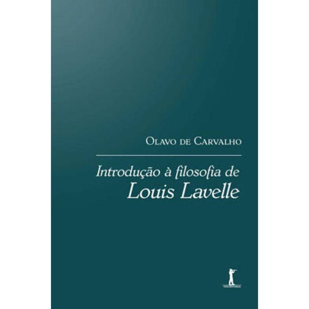 Introdução À Filosofia De Louis Lavelle