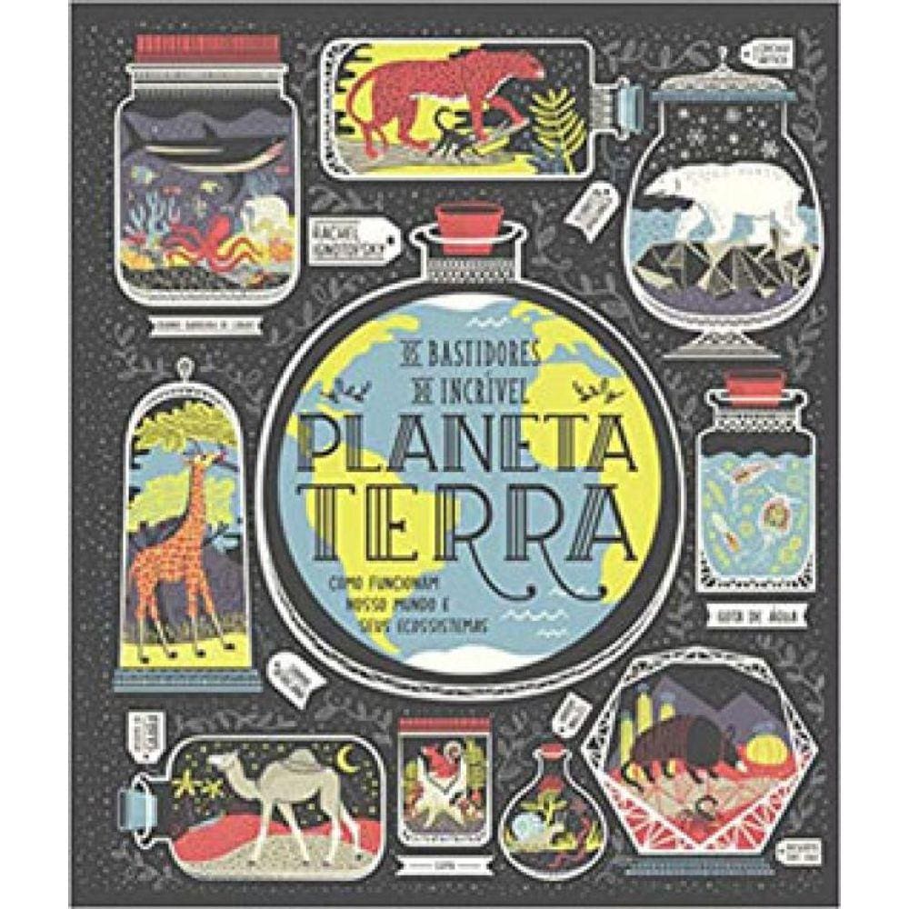 Os Bastidores Do Incrível Planeta Terra