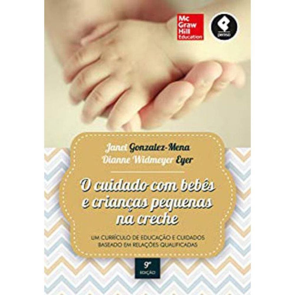 O Cuidado Com Bebês E Crianças Pequenas Na Creche