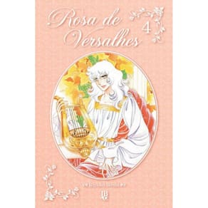 Rosa De Versalhes - Vol. 4