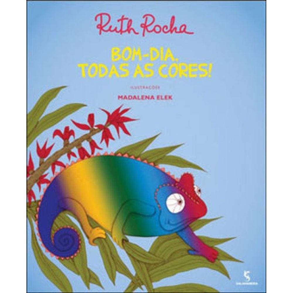 Bom-Dia, Todas As Cores!