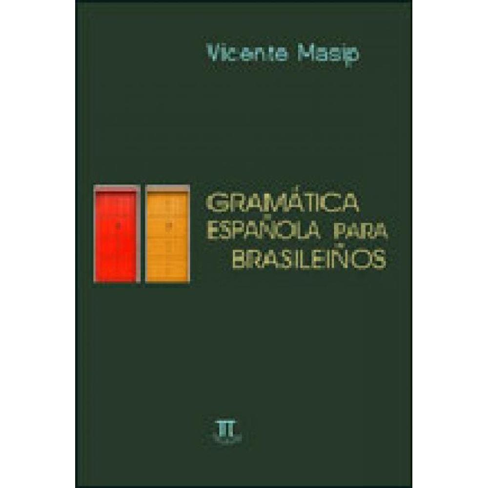 Gramatica Espanola Para Brasilenos