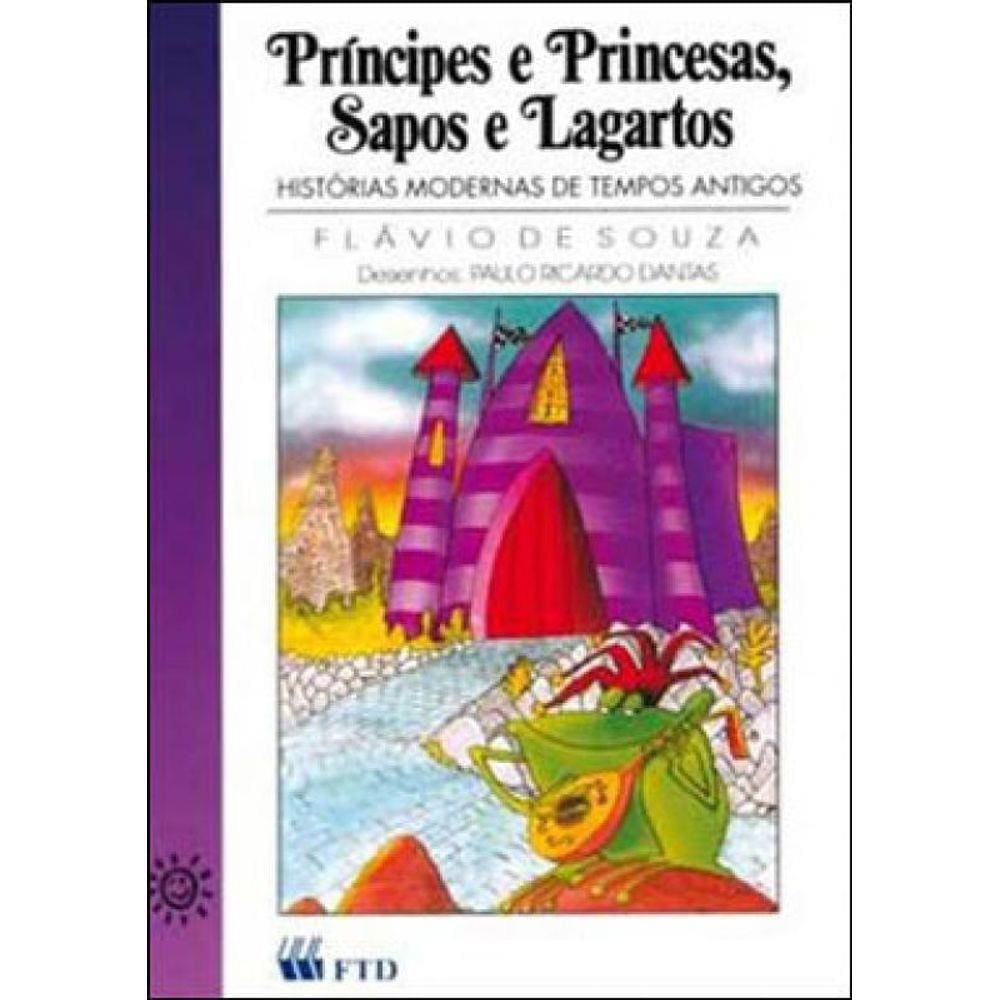 Principes E Princesas, Sapos E Lagartos