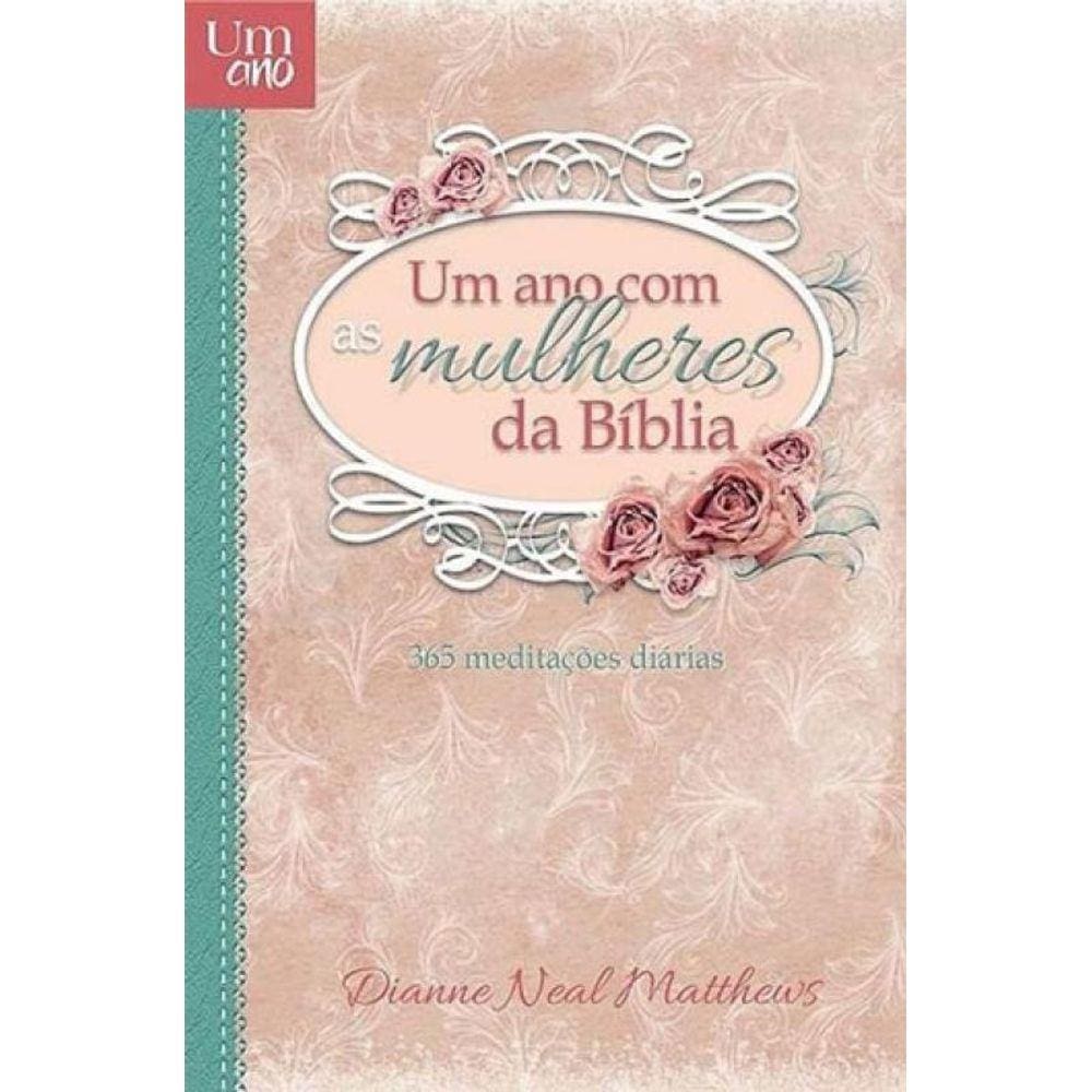 Ano Com Mulheres Da Biblia, Um