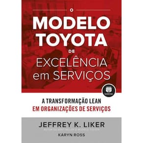 O Modelo Toyota De Excelência Em Serviços