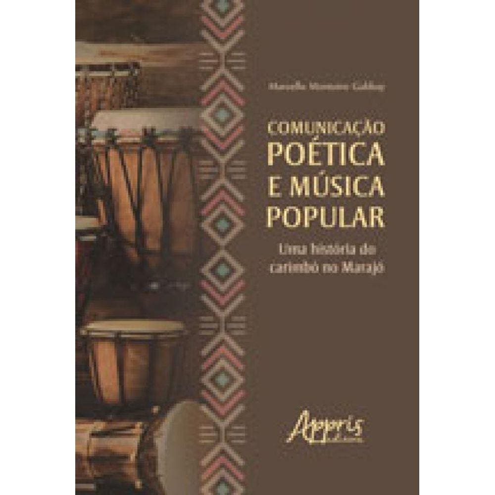 Comunicaçao Poetica E Musica Popular