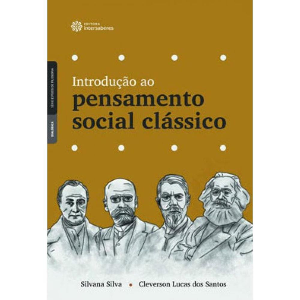 Introdução Ao Pensamento Social Clássico