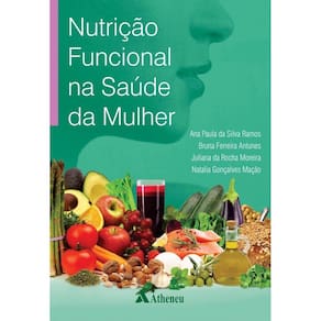 Nutrição Funcional Na Saúde Da Mulher