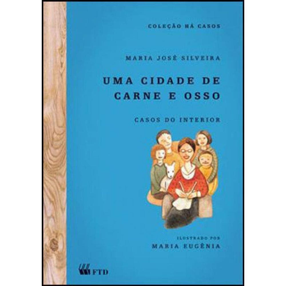 Cidade De Carne E Osso, Uma