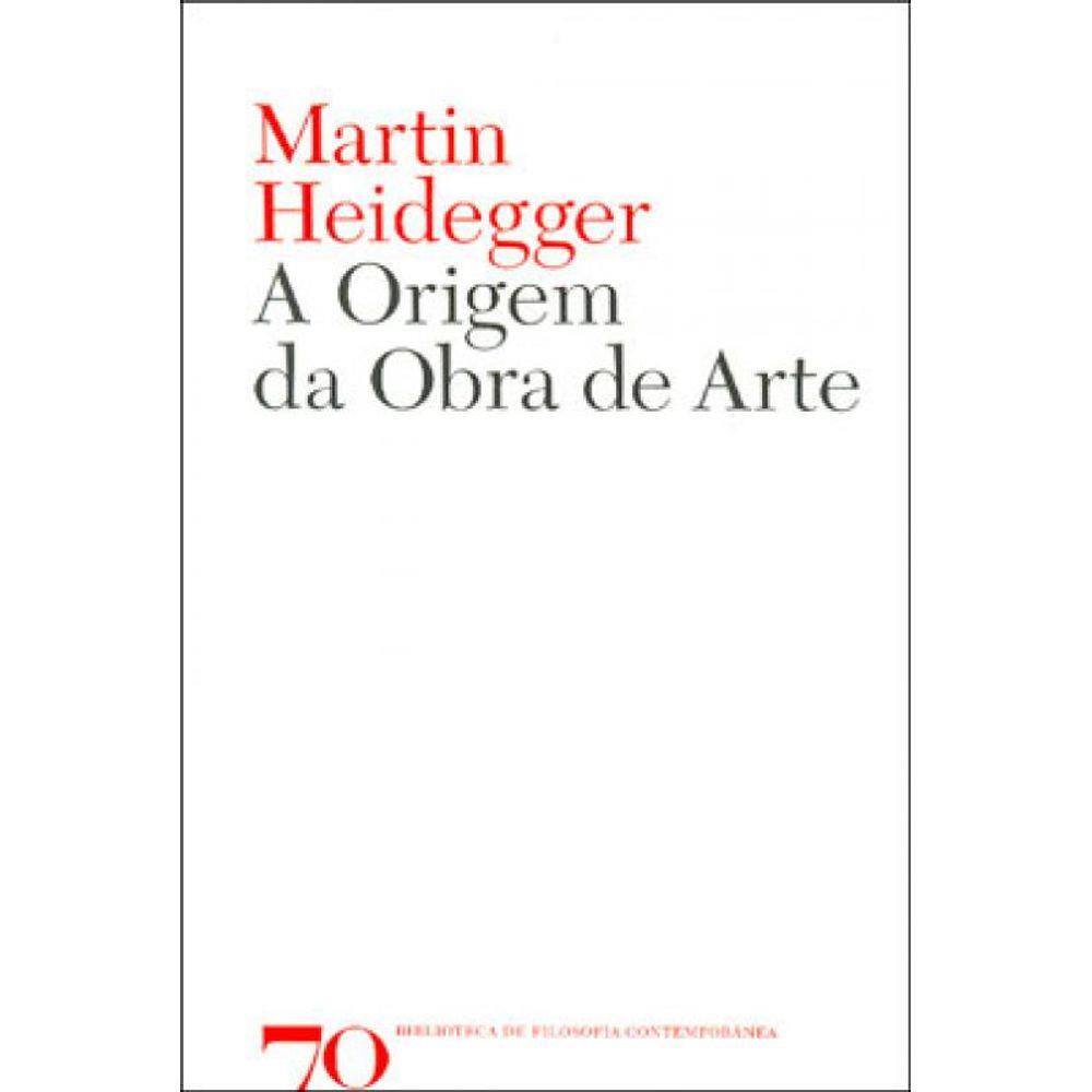 Origem Da Obra De Arte, A