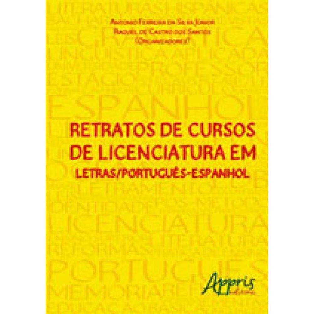 Retratos De Cursos De Licenciatura Em Letras/Portugues-Espanhol