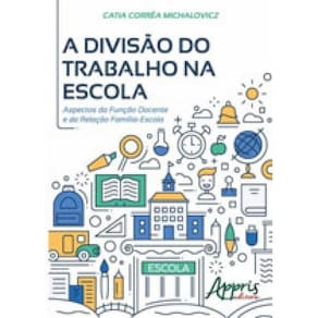 Divisao Do Trabalho Na Escola, A