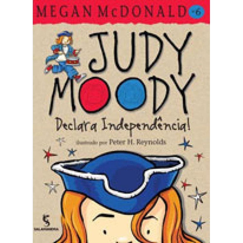 Judy Moody - Vol. 6 - Declara Independencia