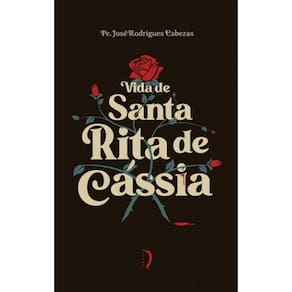 Vida De Santa Rita De Cássia