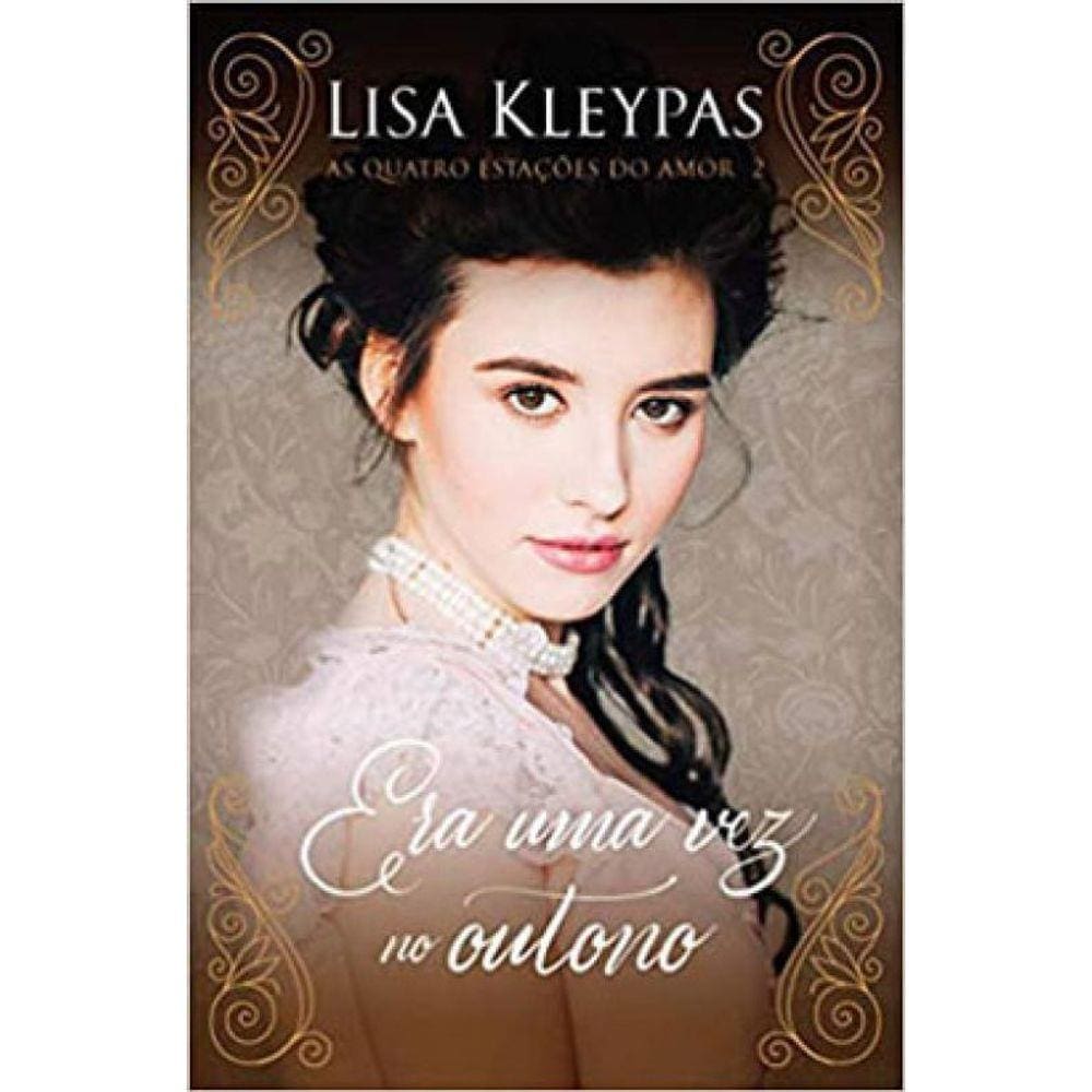 Era Uma Vez No Outono (As Quatro Estac¸O~Es Do Amor – Livro 2)