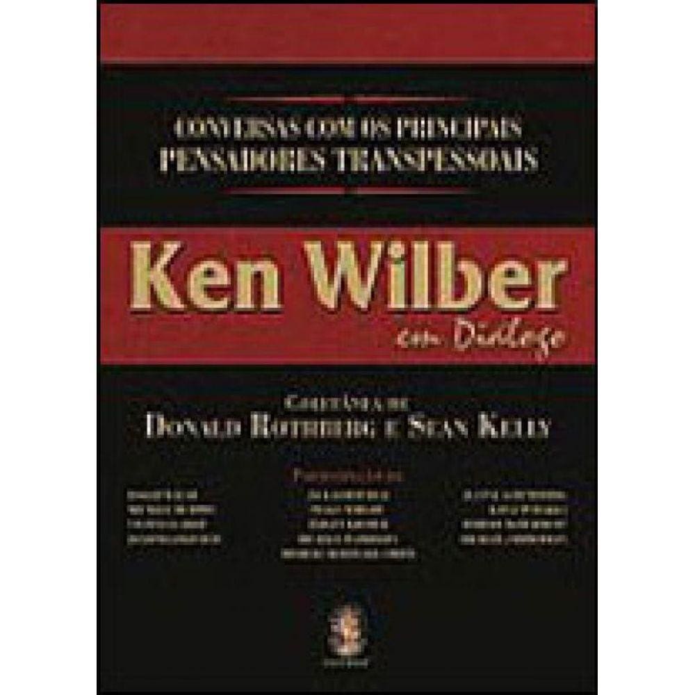Ken Wilber Em Dialogo