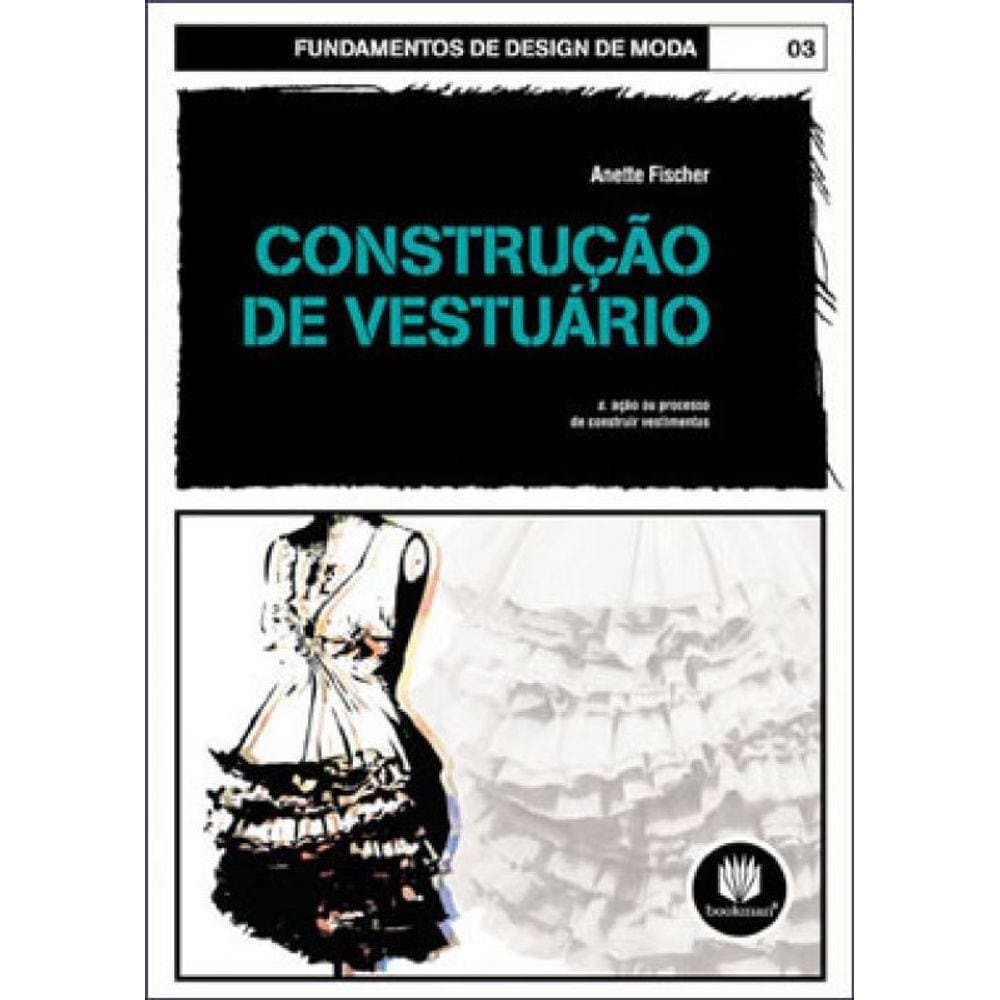 Construção De Vestuário - Vol. 3
