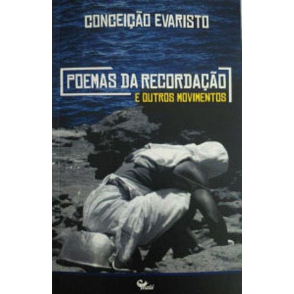 Poemas Da Recordaçao E Outros Movimentos