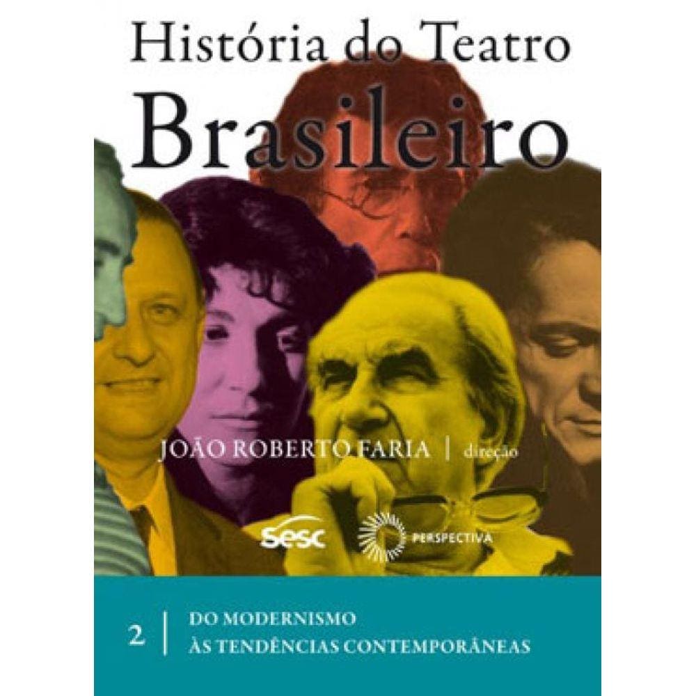 História Do Teatro Brasileiro Ii