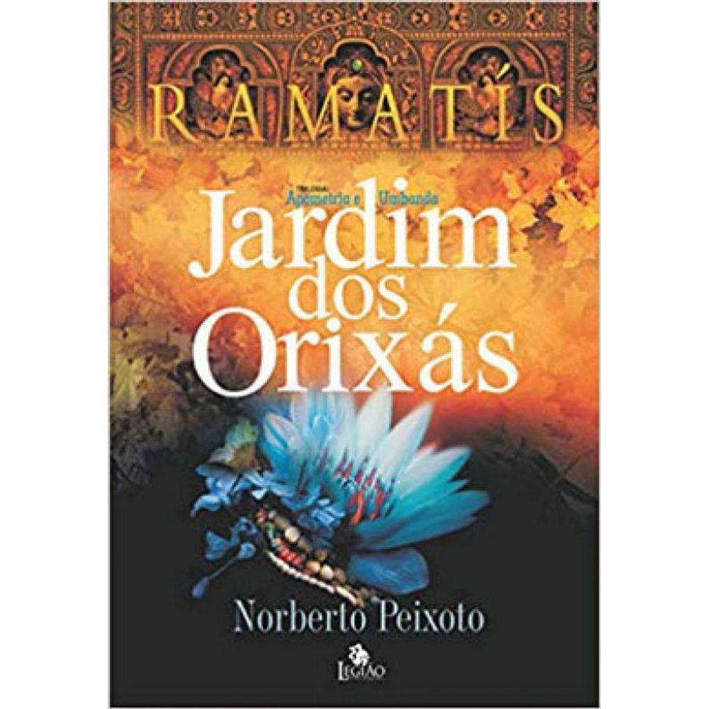 Jardim Dos Orixás - Ramatís