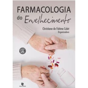 Farmacologia Do Envelhecimento