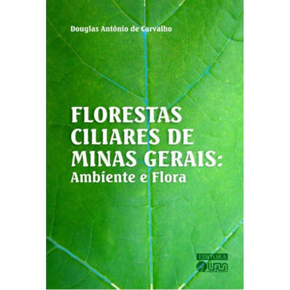 Florestas Ciliares De Minas Gerais