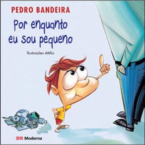 Por Enquanto Eu Sou Pequeno