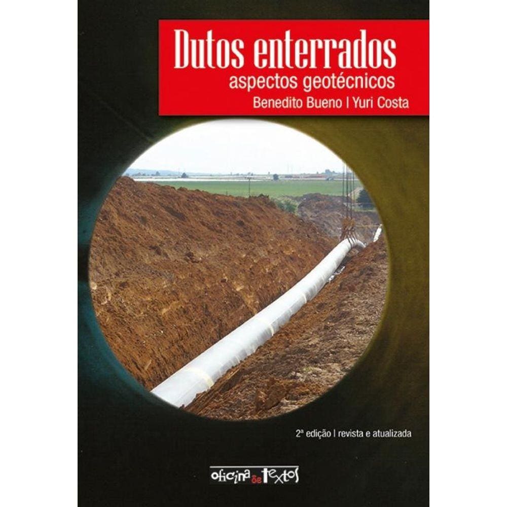 Dutos Enterrados: Aspectos Geotecnicos