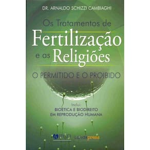 Tratamentos De Fertilizacao E As Religioes: O Perm