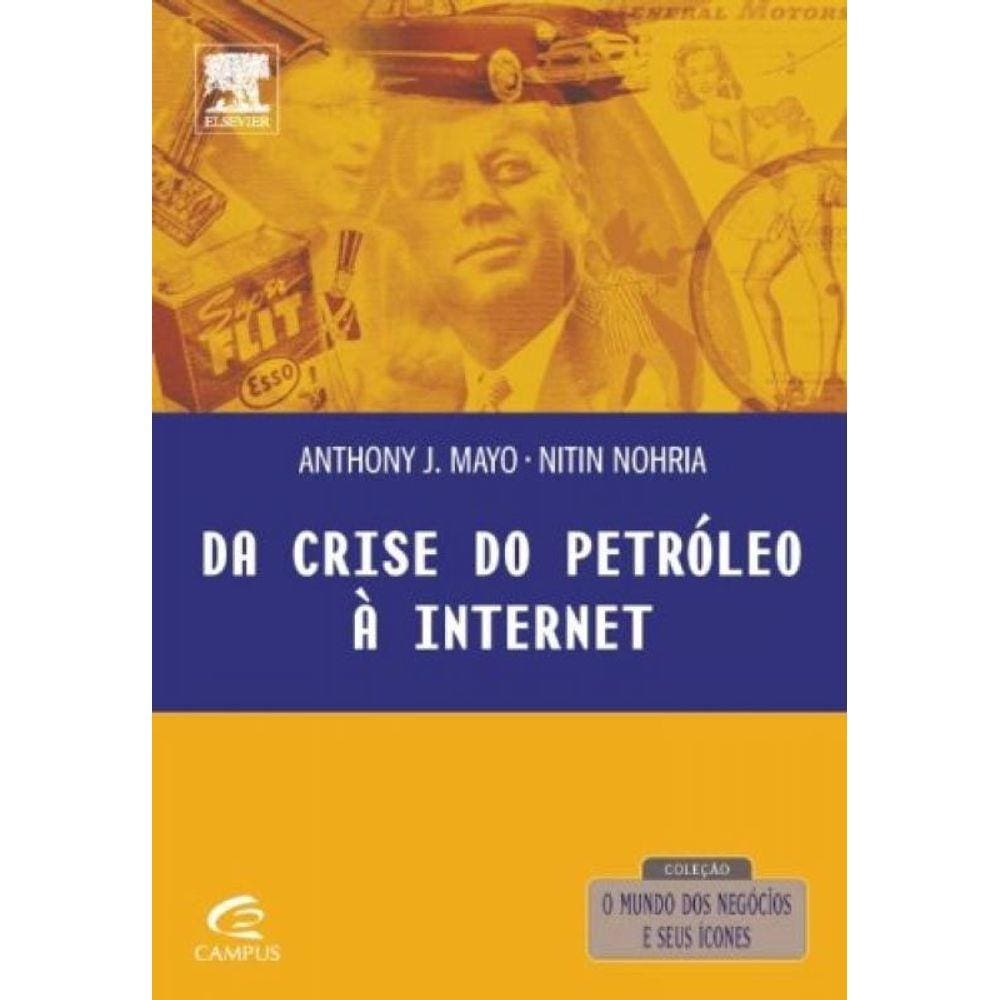 Da Crise Do Petroleo A Internet