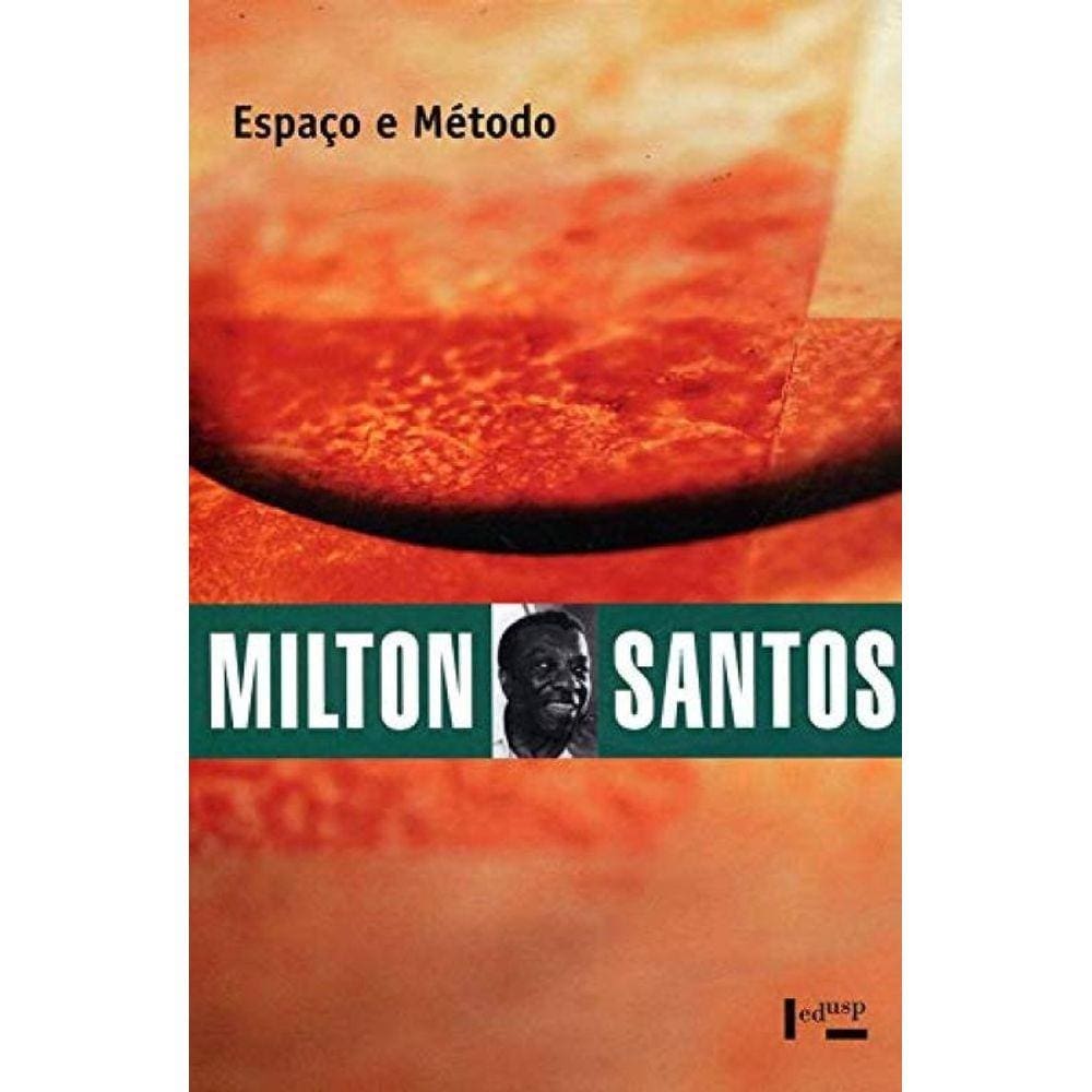Espaco E Metodo - Colecao Milton Santos