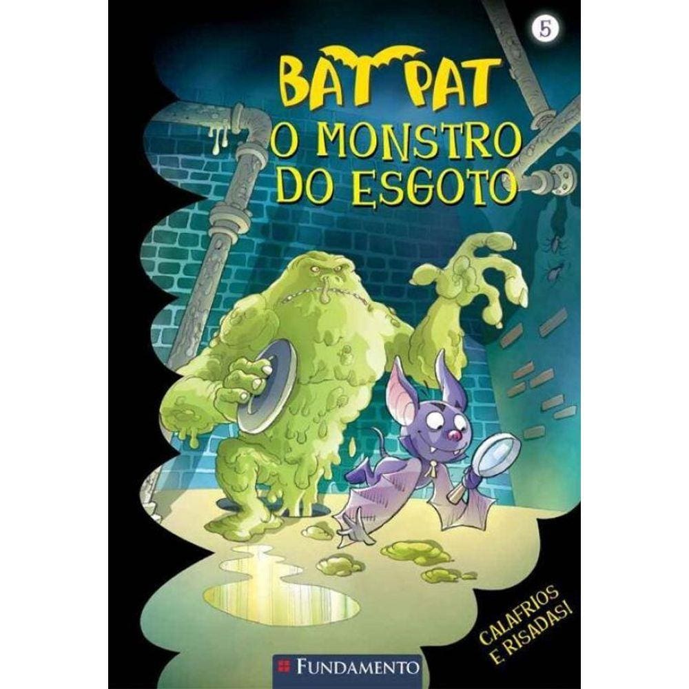 Bat Pat - o Monstro Do Esgoto