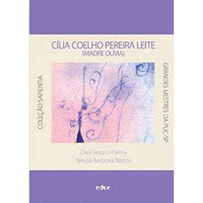Cilia Coelho Pereira Leite (Madre Olivia): Exemplo