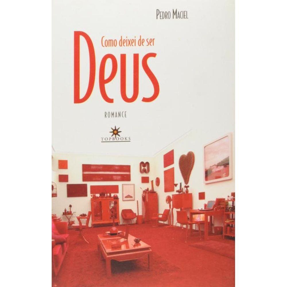 Como Deixei De Ser Deus
