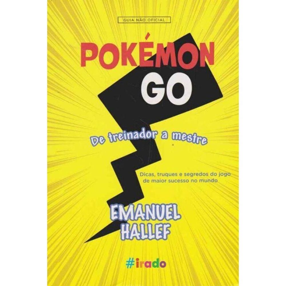Pokémon Go - de Treinador a Mestre