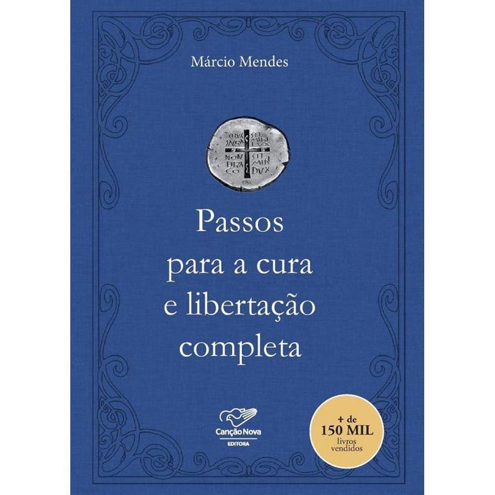 Passos Para A Cura E Libertacao Completa