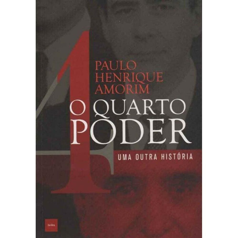 Quarto Poder, o - uma Outra História