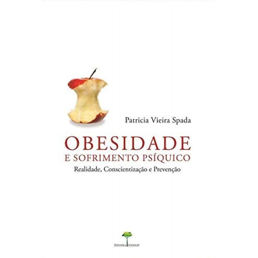Obesidade E Sofrimento Psiquico: Realidade, Consci