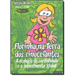 Florinha Na Terra Dos Rinocerantes: A Ecologia Da